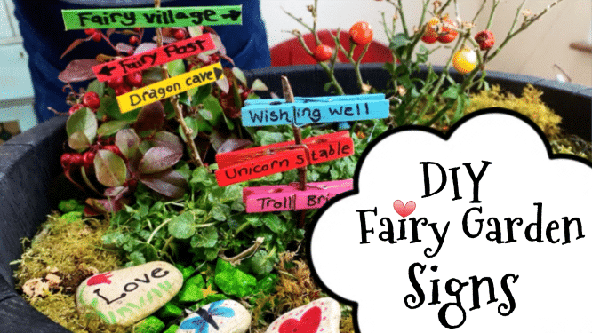 How to make a Fairy Garden Part 2. Fairy Signs