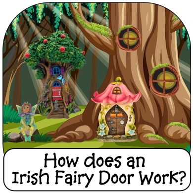 what happens with an Irish Fairy Door