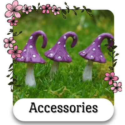 fairy accessories for the garden